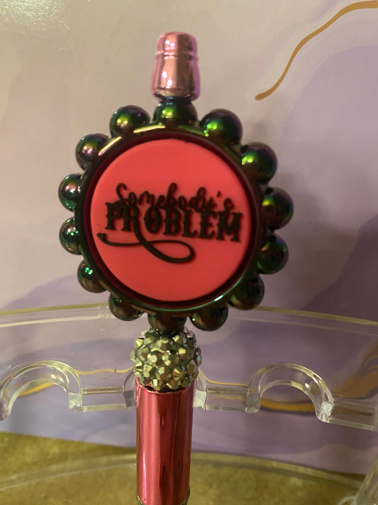 Somebody’s Problem Pen